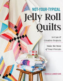 CHK Not-Your-Typical Jelly Roll Quilts - 11604 - Book
