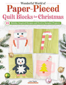 CHK Wonderful World of Paper-Pieced Quilt Blocks for Christmas - L1595 - Books