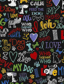 TT Dogs Rule I Love My Dog - CD5710-BLACK - Cotton Fabric