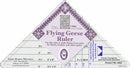CHK Flying Geese Ruler