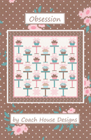 Moda Obsession Quilt Pattern - CHD-1509